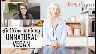 Abbey Reviews The Unnatural Vegan What I Eat in a Day [upl. by Ateinotna]