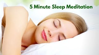 5 Minute SLEEP Meditation Guided for a Deep Restful Sleep [upl. by Ian946]