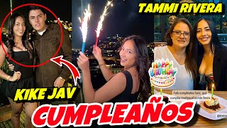 KIKE JAV FESTEJÓ EL CUMPLEAÑOS A TAMMI RIVERA [upl. by Cariotta]