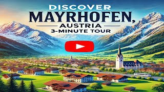 Discover the Beauty of Mayrhofen Austria in 3 Minutes [upl. by Jeramie]