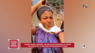 Focus Faits Divers  Un brouteur assassine sa copine Tiktokeuse de 14ans pour des raisons mystiques [upl. by Zendah]