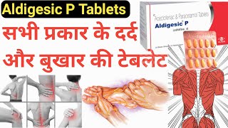 Aldigesic p tablet  Aldigesic p tablet uses in Hindi  pain killer tablet  shorts [upl. by Anaillil]