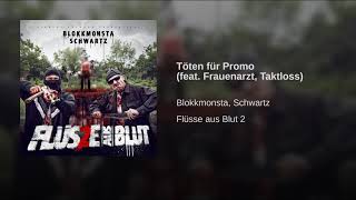 Blokkmonsta amp SchwartzTöten Für Promo featFrauenarzt Taktloss [upl. by Waverly367]