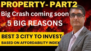 🔥Dont Invest in Property  क्या Property crash आने वाला है  5 Big Reason  3 Best City to Invest [upl. by Deutsch]