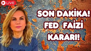 2 BÖLÜM SON DAKİKA FED FAİZ KARARI CANLI YAYIN [upl. by Durrett38]