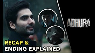 Adhura Ending Explained  Story Recap amp Hidden Details  Indian Horror Series [upl. by Faber725]