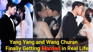 OMG 😱 Yang Yang and Wang Churan Officially Confirmed Getting Married in Real life [upl. by Yatnahc]