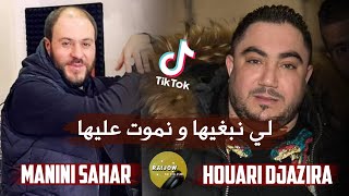 Houari Djazira 2022 Avec Manini Sahar © Li Nebghiha Wnmout لي نبغيها و نموت عليها • Exclusive Live [upl. by Adlog3]