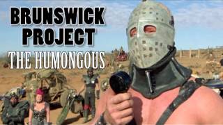 The Humongous  Brunswick Project Mad Max 2 Road Warrior [upl. by Attoynek]