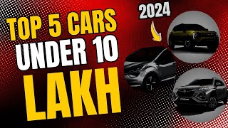 Best 5 cars under 10 lakhs 2024  70miles [upl. by Adnarym]