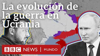 El mapa que muestra la evolución de la guerra en Ucrania desde la invasión de Rusia  BBC Mundo [upl. by Eniretak]