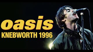 Oasis  Knebworth August 11th 1996 Complete Concert [upl. by Donica]