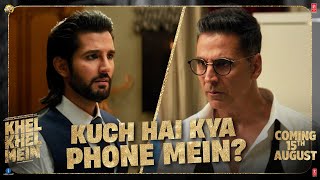 Khel Khel Mein Promo Kuch Hai Kya Phone Mein Akshay KumarAmmyTaapseeVaaniFardeenAditya [upl. by Ammadis]