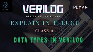 Data types in verilog explain in telugu  digital electronics verilog [upl. by Woods459]