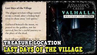 Last Days of the Village Hoard Map Treasure Location in AC Valhalla Wrath of the Druids [upl. by Dahlia248]