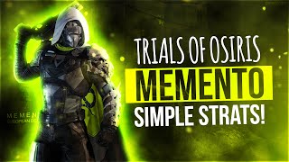 Destiny Trials of Osiris Memento Simple Strats [upl. by Gabbi420]