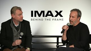 In Conversation With Nolan amp Villeneuve  IMAX® Behind the Frame [upl. by Knowles584]