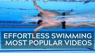 EFFORTLESS SWIMMING MOST POPULAR VIDEOS [upl. by Amri]