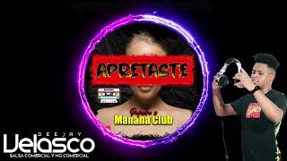 Apretaste  Papucho y Manana Club  Dj velasco [upl. by Prentice]