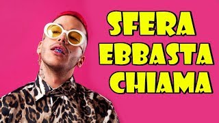 SFERA EBBASTA CHIAMA  📞 [upl. by Llennyl]