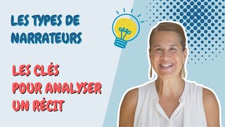 Les types de narrateurs  des clés pour analyser un récit [upl. by Retsevlys448]