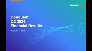 Conduent CNDT Q2 2024 Earnings Presentation [upl. by Marius696]