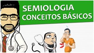 Semiologia 01  Conceitos Básicos  Propedêutica Vídeo Aula [upl. by Einnal]