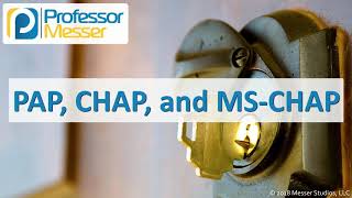 PAP CHAP and MSCHAP  CompTIA Security SY0501  42 [upl. by Becca]