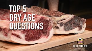 Top 5 Dry Age Questions [upl. by Zobias783]