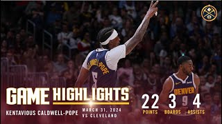 Kentavious CaldwellPope Full Game Highlights vs Cavs 🎥 [upl. by Matilda]