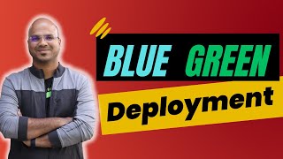 What is Blue Green Deployment [upl. by Noreg]