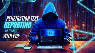 how to do penetration testing report theoretical in telugu  junior hack [upl. by Kat709]