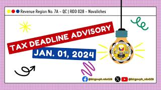 Tax Deadline Advisory for January 1 2024 [upl. by Ethelin]