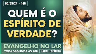 EVANGELHO NO LAR – HOJE 06052024 I Mensagem Espírita Para Você 40 [upl. by Odrareg]