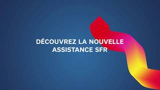 La nouvelle Assistance SFR toujours plus proche de vous [upl. by Burnaby97]