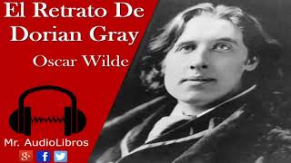 Resumen  El Retrato De Dorian Gray  Oscar Wilde  audiolibro [upl. by Aidas]