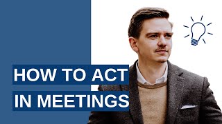 4 tips on what to do in meetings as a management consulting intern [upl. by Clemmie]