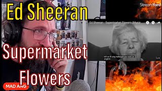 METALHEAD REACTS Ed Sheeran  Supermarket Flowers LORD I NEVER CRIED SO MUCH ON YOUTUBE [upl. by Rains]