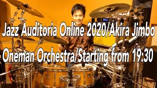 Jazz Auditoria Online 2020Akira Jimbo Oneman Orchestra [upl. by Thornburg]