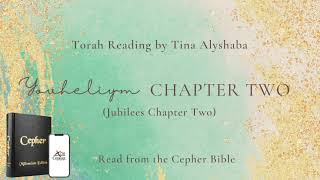 Yovheliym Jubilees Chapter 2 Reading [upl. by Darn]