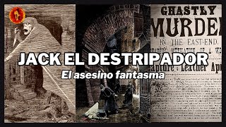 JACK EL DESTRIPADOR  EL ASESINO FANTASMA  HISTORIA DE TERROR  CASO REAL [upl. by Esbensen]