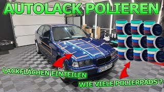 SEHR WICHTIG Auto polieren Guide  Lackflächen richtig einteilen Wie viele Polierpads brauch ich [upl. by Yelsel]