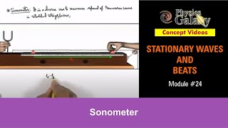 Class 11 Physics  Stationary Waves And Beats  24 Sonometer  For JEE amp NEET [upl. by Ztnahc]