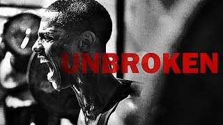 Unbroken  Motivational Video [upl. by Wendolyn]