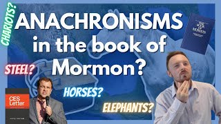 Do anachronisms prove the Book of Mormon false [upl. by Queenie]