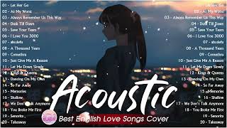 Best Chill Acoustic Love Songs Playlist 2023 ❤️ Soft Acoustic Cover Popular Love Songs Of All Time [upl. by Ailsa]