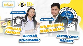 EDUCAST  Fakta amp Mitos Jurusan Farmasi ITB [upl. by Sergei]