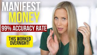 Manifest Money FAST With a 99 Accuracy Rate Use This Now [upl. by Bernat]