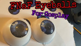 Making FNaF Eyes for Cosplay [upl. by Alyce]