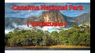 Canaima National Park Venezuela [upl. by Patten]